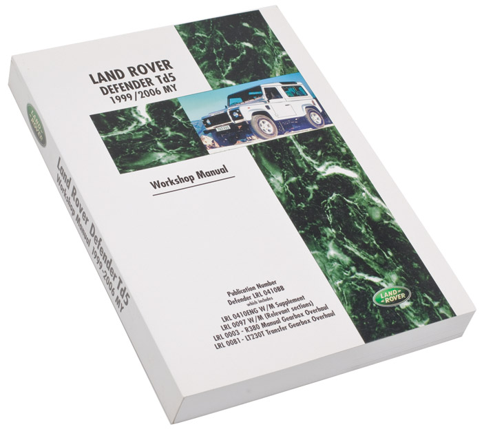 Workshop Manual Td5 Defender 1999-2005 LRL0410ENG RNI188 | Rovers North -  Land Rover Parts and Accessories Since 1979
