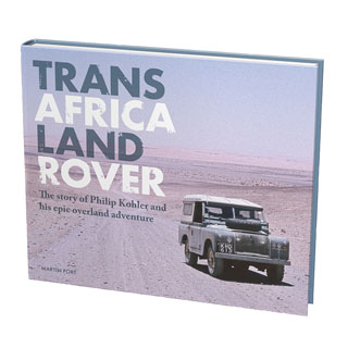 Trans Africa Land Rover By Martin Port - Classic Edition Hardback