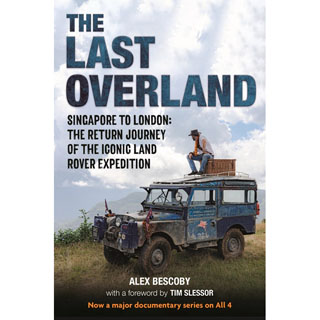 The Last Overland By Alex Bescoby -  Hardcover