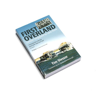 First Overland By Tim Slessor